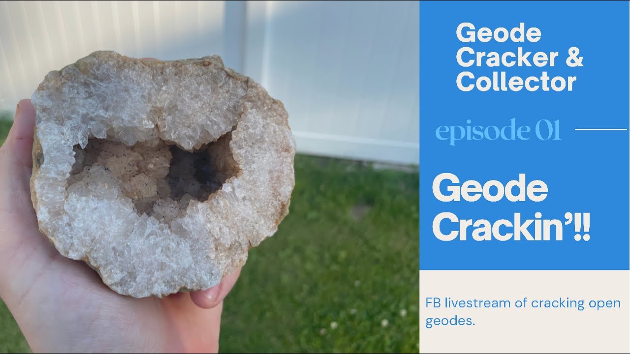 Geode Cracking episode 01