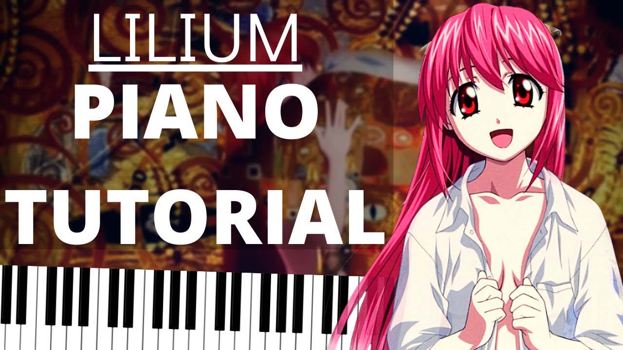 Elfen Lied Lilium Piano Tutorial - lilium elfen lied piano sheet music