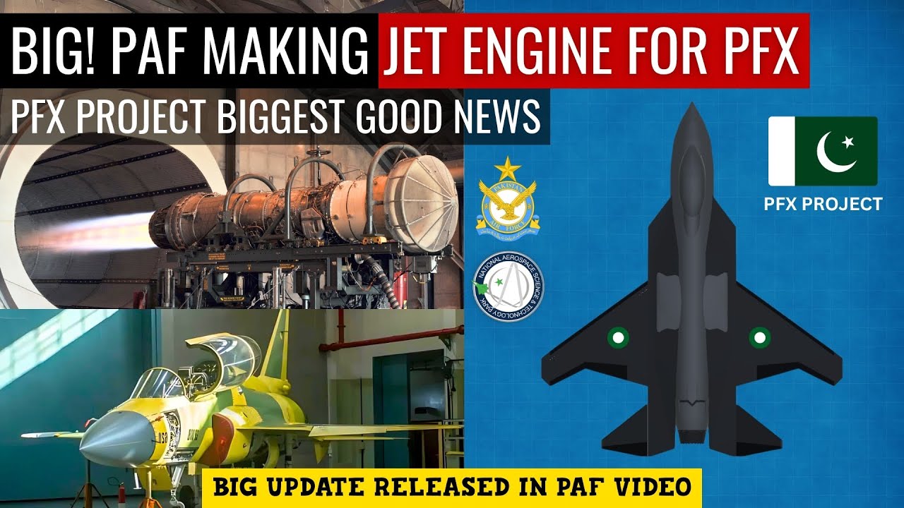 Big! PAF Making Jet Engine For PFX | PFX Project Biggest Good News | Defence Outpost