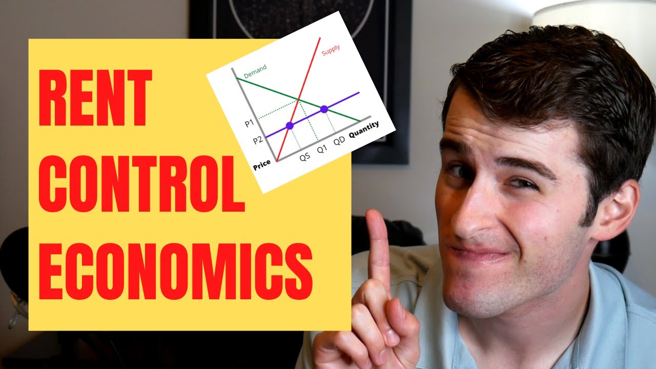 Why Rent Control Doesn't Work (Economics Breakdown)