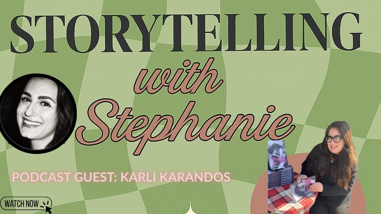 Storytelling with Stephanie: Episode 7 w/ Karli Karandos on Hollywood to Healing