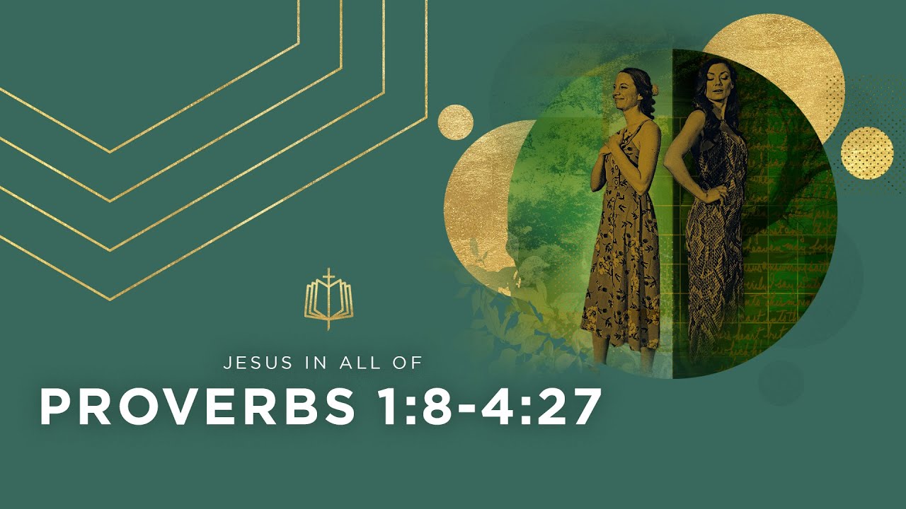 Proverbs 1:8-4:27 | Solomon's Ten Lectures | Bible Study