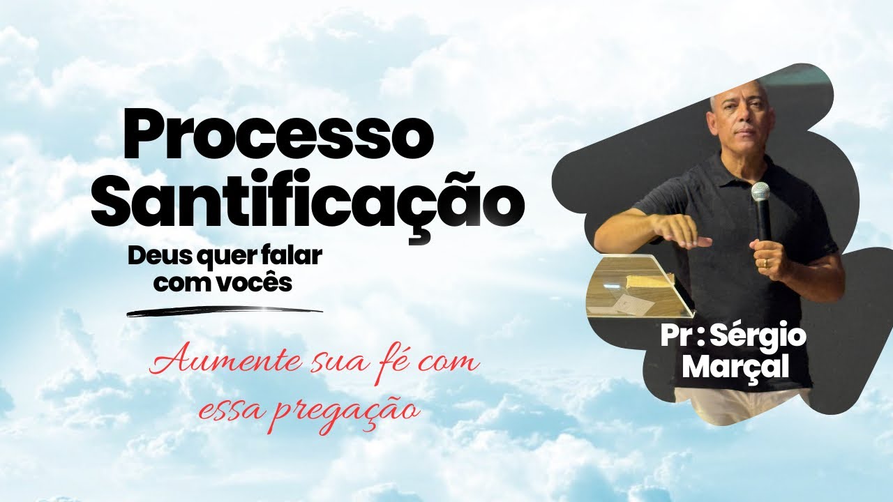 Processo e Santificação: Justificação, Processo e Glorificação – Vivendo a Fé em Todo Lugar🙌❤️‍🔥