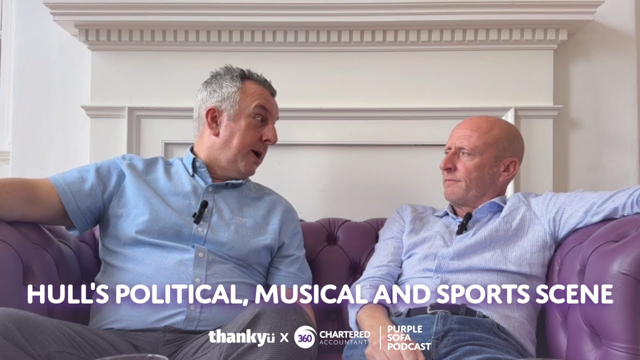 Purple Sofa Podcast: Hull’s Political, Musical and Sports Scene (Part 3)