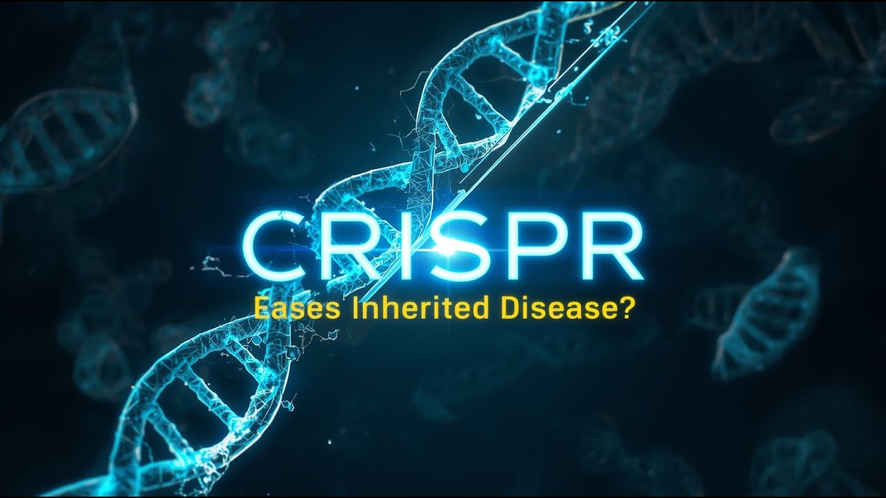 CRISPR: Could We Erase Inherited Disease?||The Cosmic Storyteller