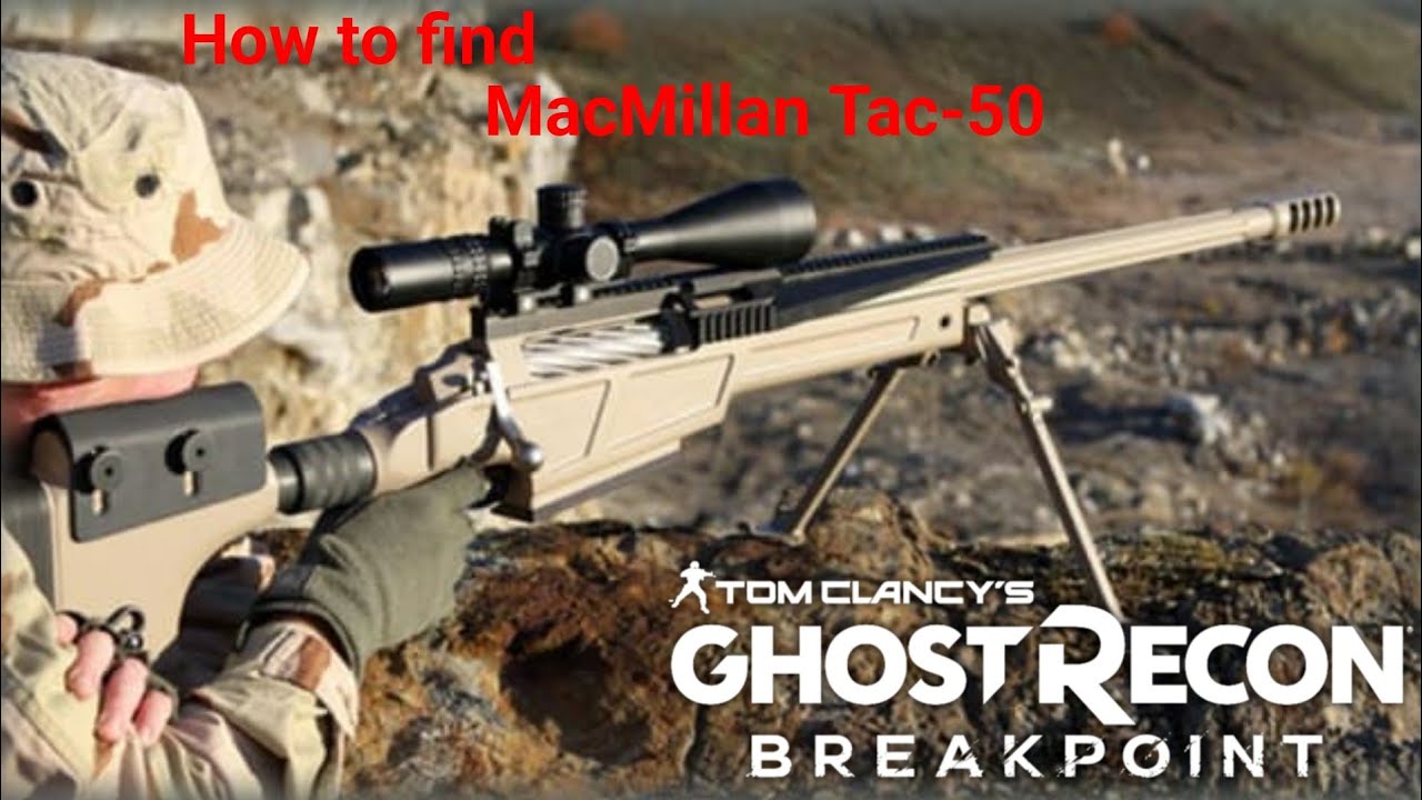 Ghost Recon Breakpoint How to find Blueprint location MacMillan Tac-50 Sniper