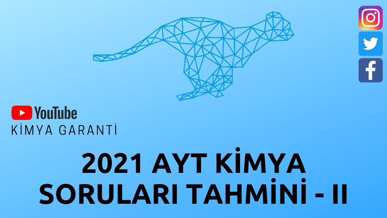 2. 2021 AYT Kimya Soru Tahmini - II