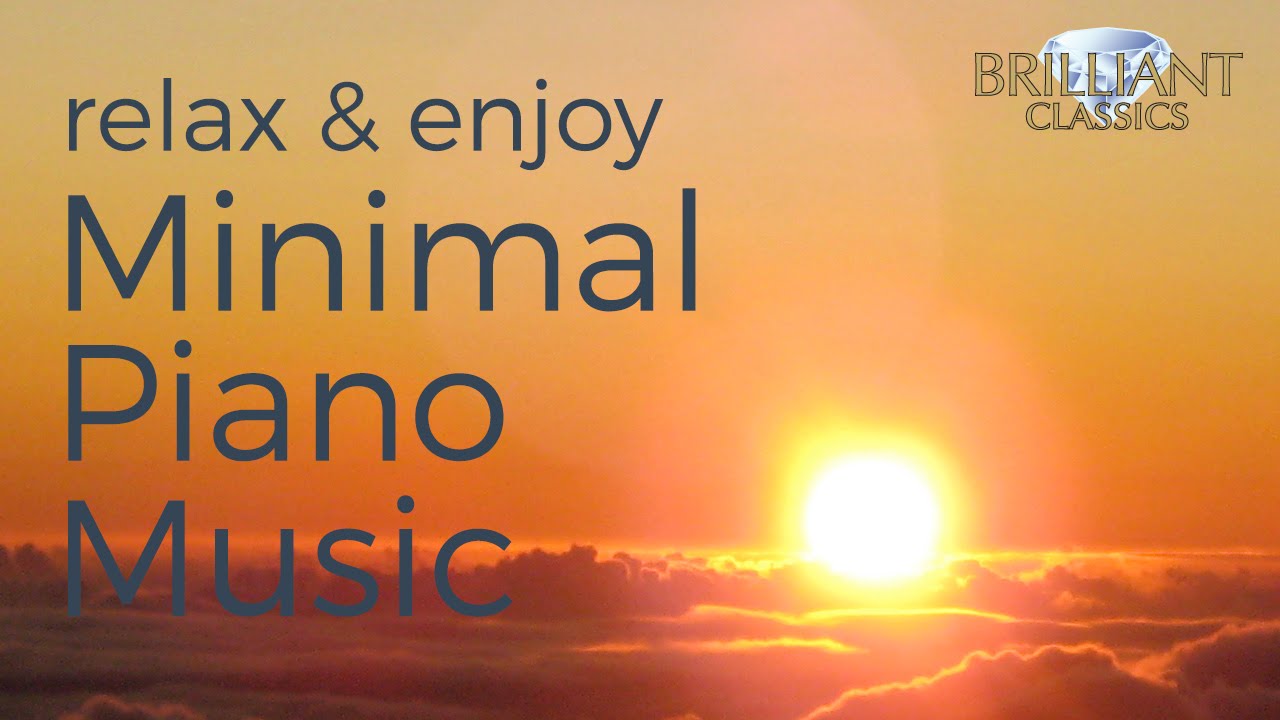Minimal Piano Music Compilation for relaxation and studying