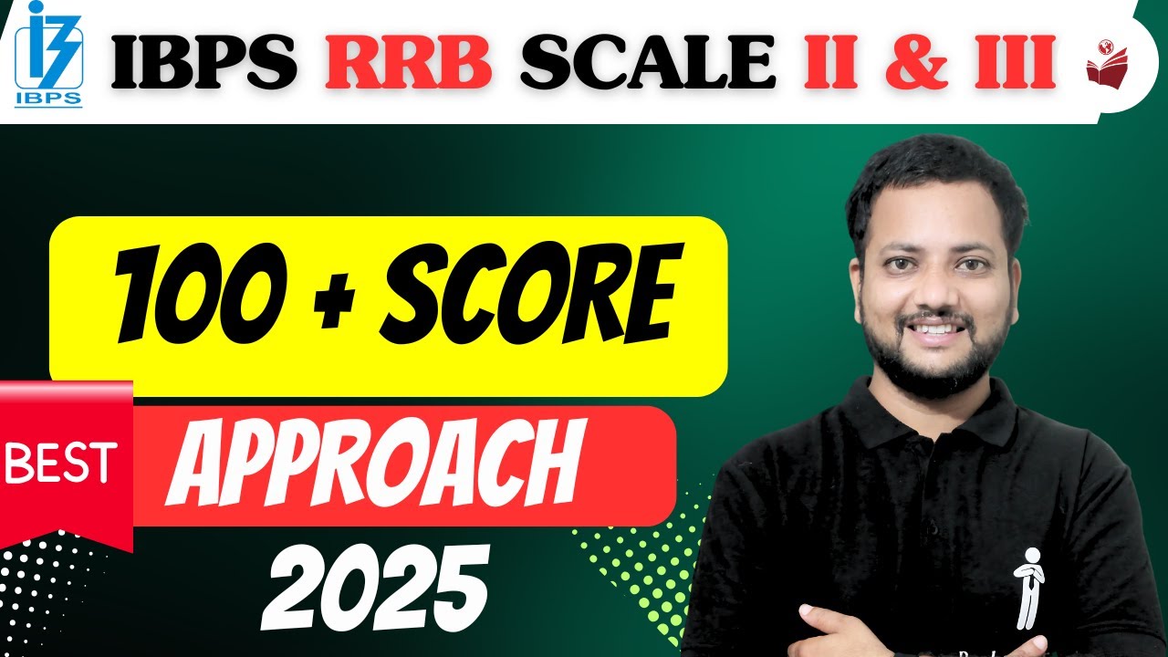 IBPS RRB Scale 2 & 3: The EASY Roadmap to 100+ Score in RRB GBO & Scale 3 | 2025 Strategy 🔥📚