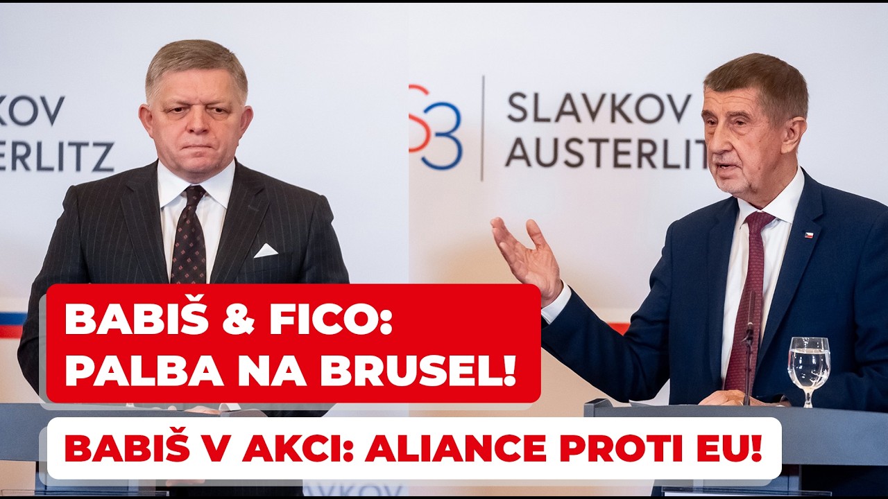 BABIŠ A FICO: Dělostřelecká palba na Brusel! Spojení, které zachrání náš průmysl?