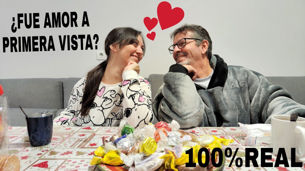 100% REAL ¿FUE AMOR A PRIMERA VISTA? TODO SOBRE NOSOTROS