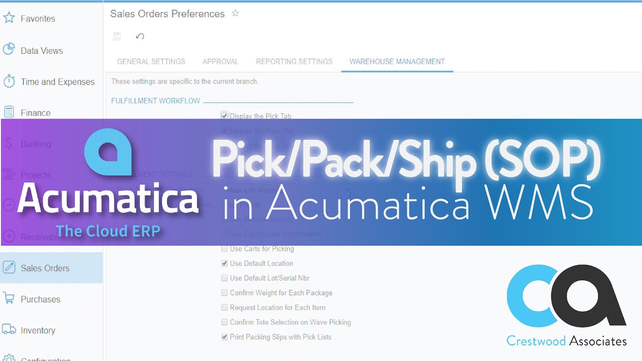 SOP Pick Pack and Ship [Acumatica WMS Warehouse Management]