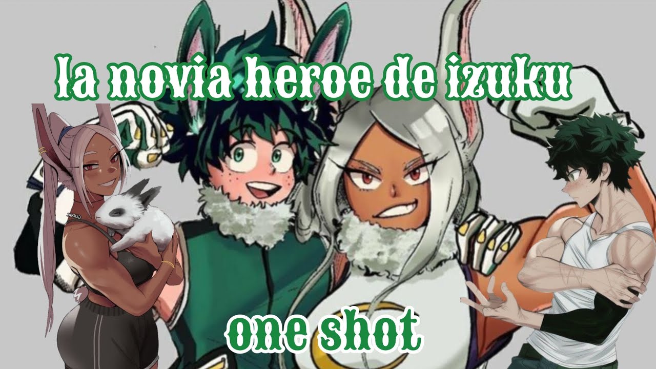 la novia heroe de izuku [izuku x mirko]{one shot}