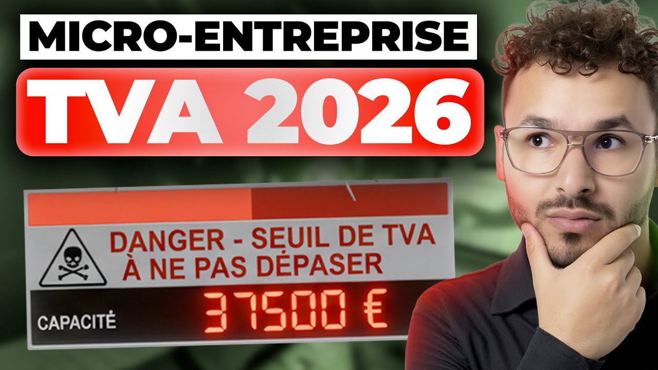 TVA en micro-entreprise : Tout savoir sur les seuils de 2026