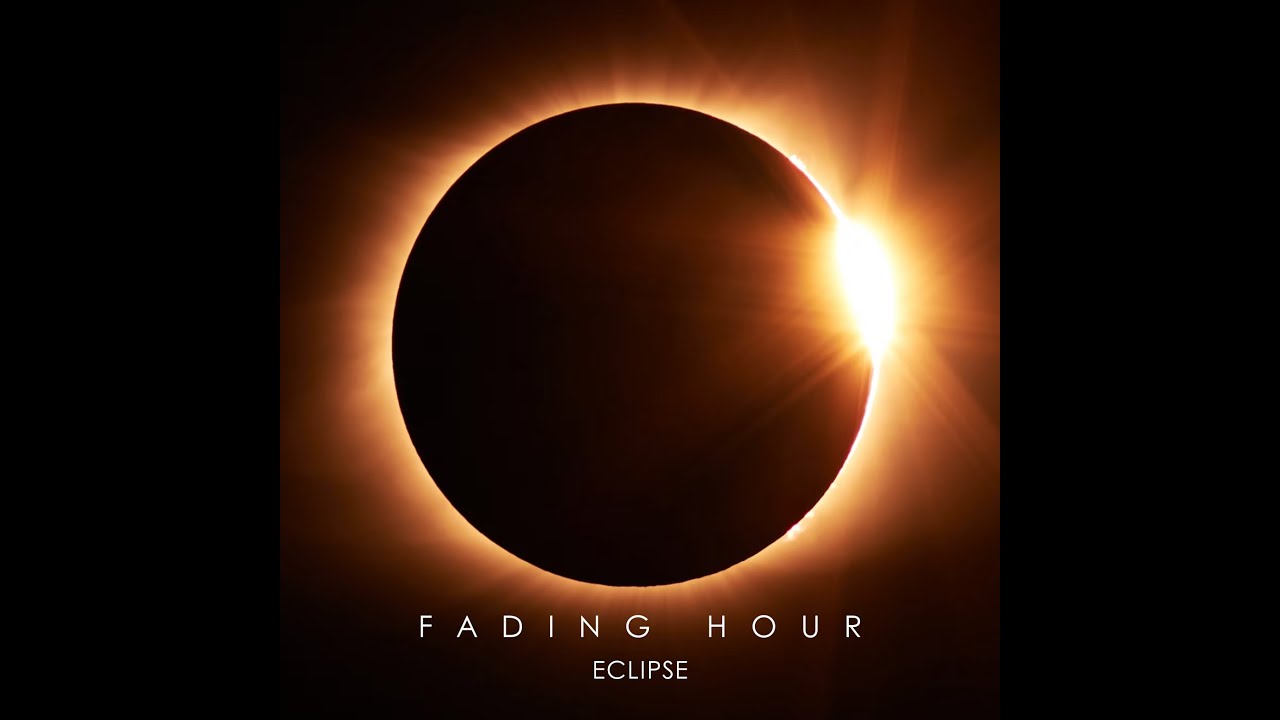Fading Hour - Eclipse (Official Lyric Video)