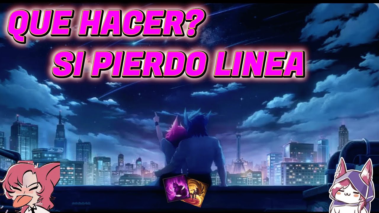 COMO JUGAR SI PIERDO LINEA , CONSEJOS Y JUGADAS 💥 Como jugar para el Late game