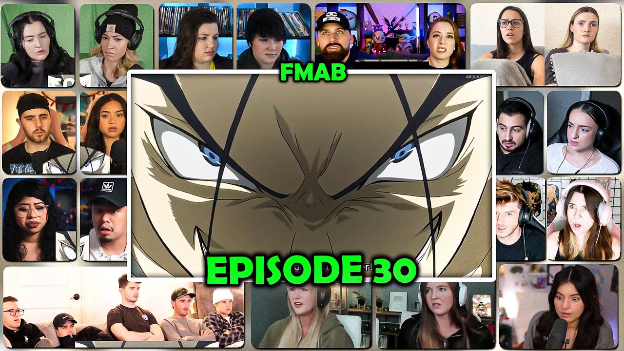 Fullmetal Alchemist Brotherhood Episode 30 Reaction Mashup