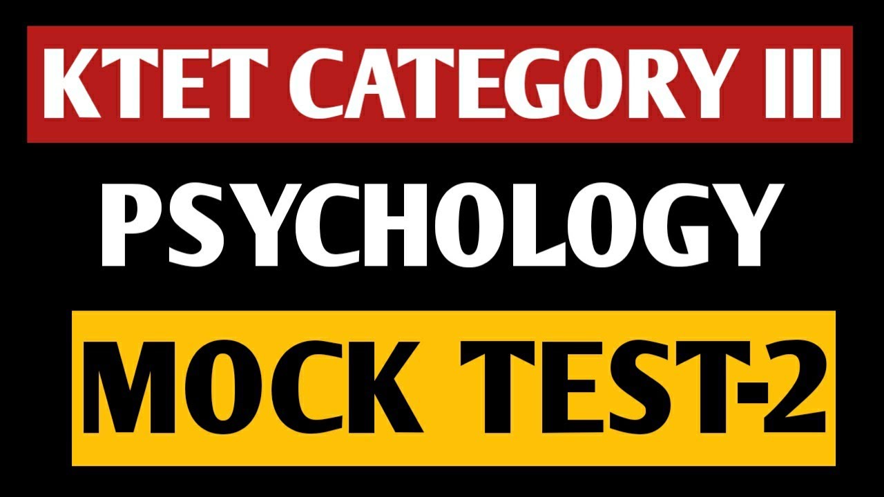 ktet category 3|ktet category 3 psychological mock test|ktet psychology category 3|ktet mock test