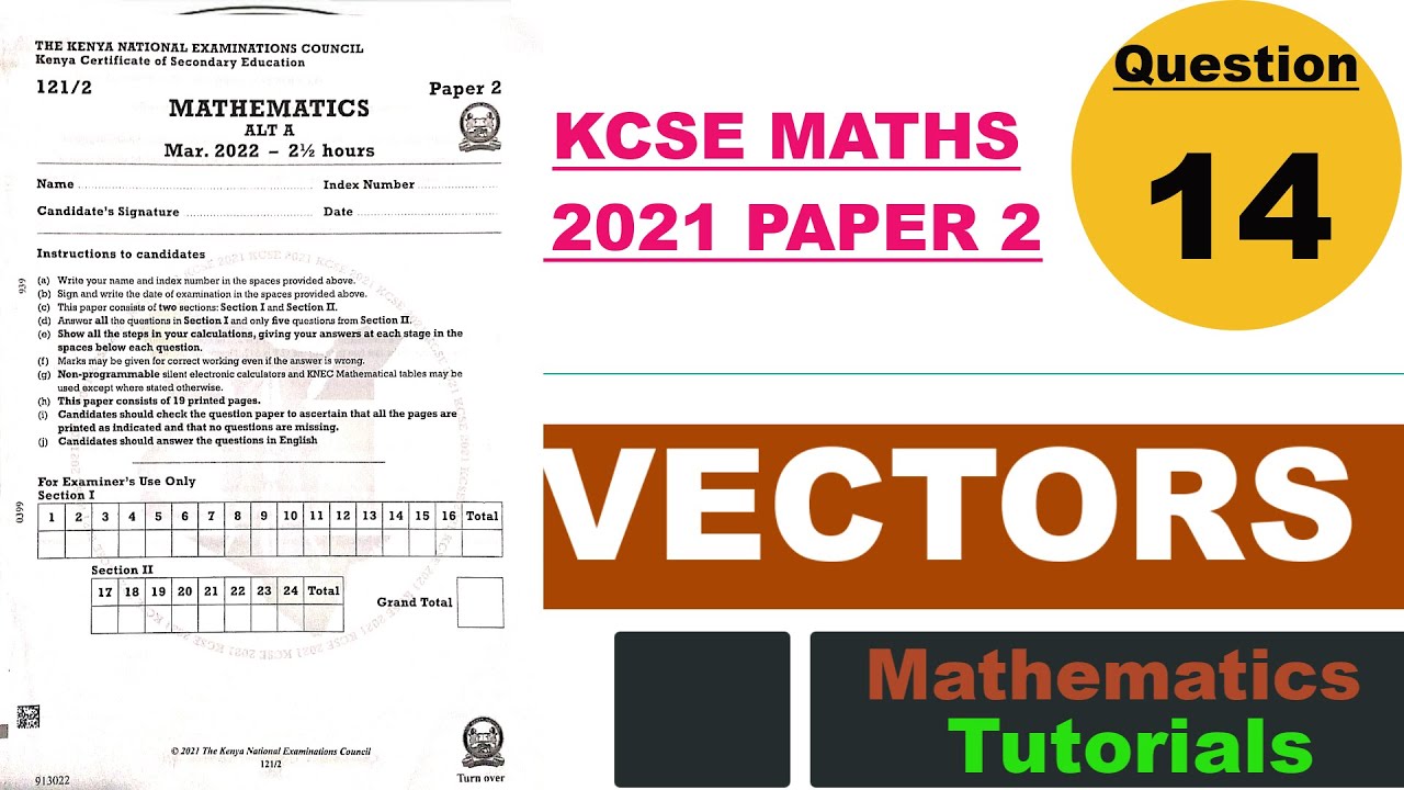 ВЕКТОРЫ | KCSE MATHS 2021 PP2 | QN 14