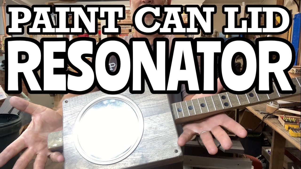 Paint Can Lid Resonator - Sound Samples and the Blues Scale 😎