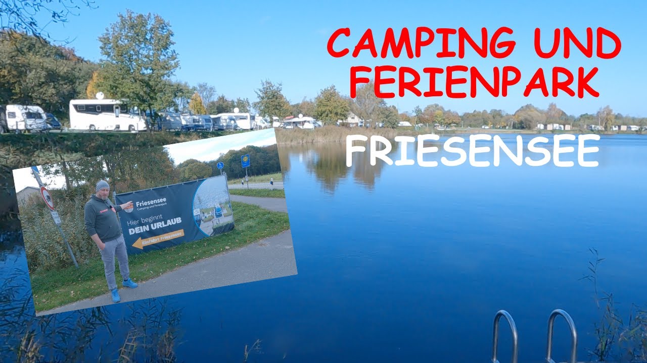 Camping und Ferienpark Friesensee Platzvorstellung #Seelodge #vlog #camping  #friesensee