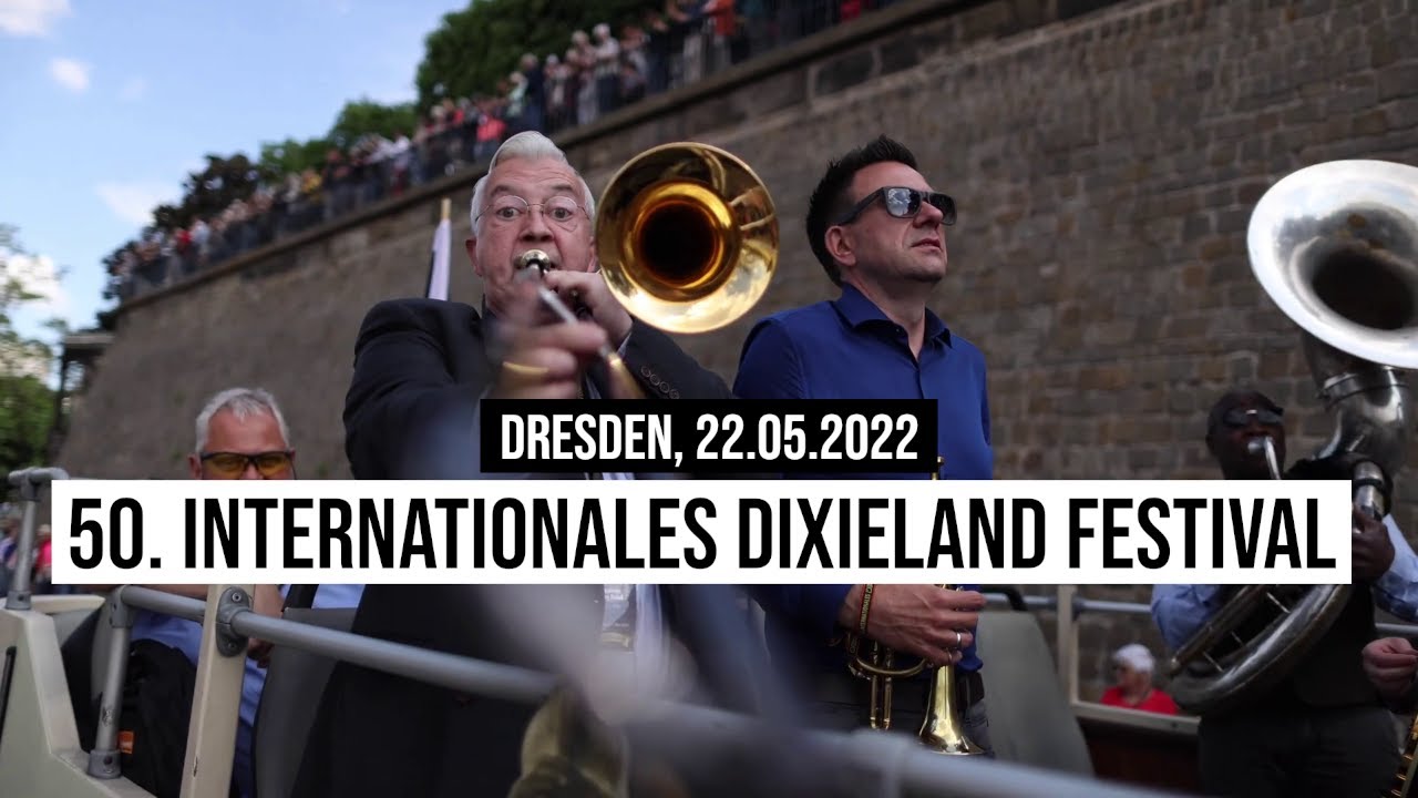 22.05.2022 #Dresden 50. Internationales #Dixieland #Festival #Street #Parade #Jazz #Music #Dixie