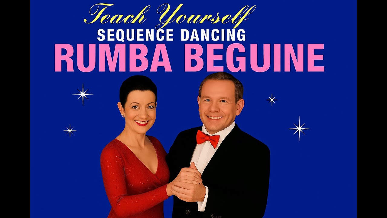 Rumba Bequine - Teach Yourself Old Time and Sequence Dancing Volume 3
