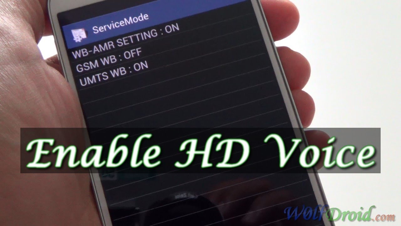 How to Enable HD Voice for Samsung Galaxy S4