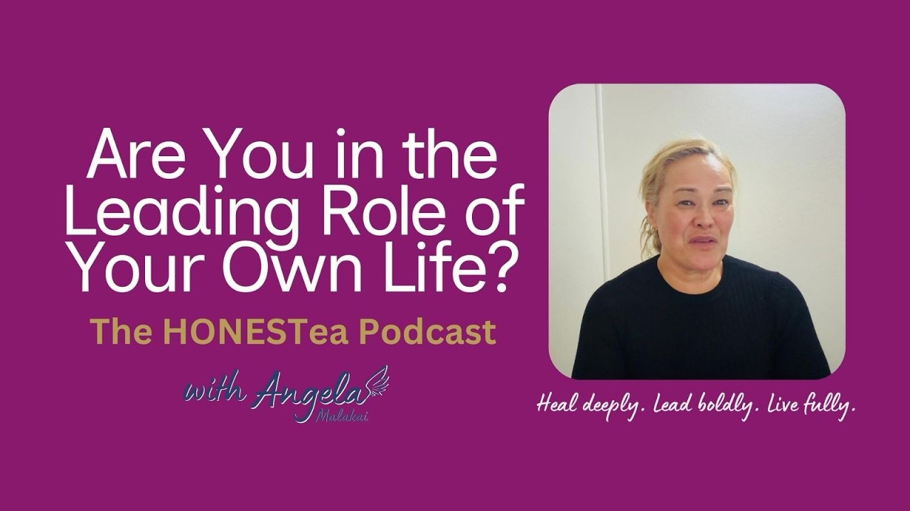 Season 2, Episode 1:Are You in the Leading Role of Your Own Life?