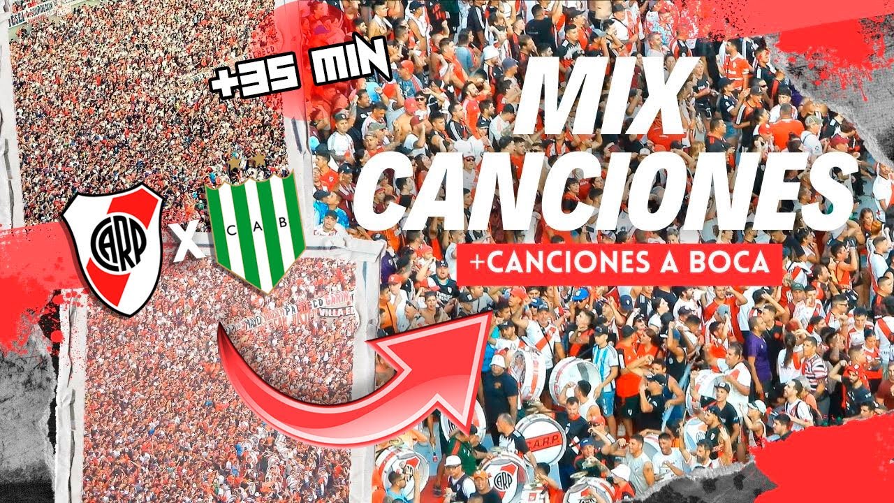 🔥MIX DE CANCIONES de RIVER vs Banfield [+35 MINUTOS] | Se VIENE EL SUPERCLASICO 👊