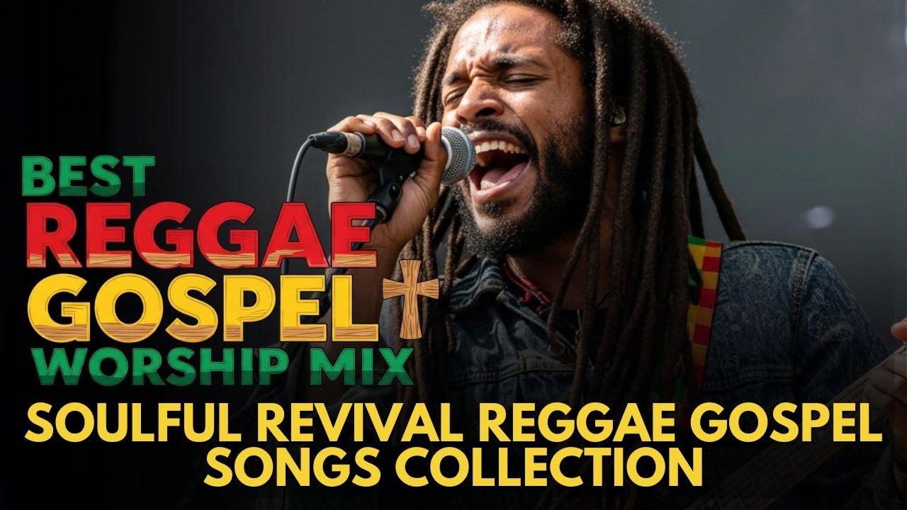 Best Reggae Gospel Worship Mix | Soulful Revival Reggae Gospel Songs Collection