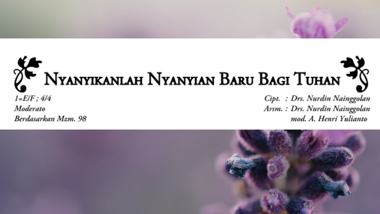 NYANYIKANLAH LAGU BARU BAGI TUHAN || Drs. Nurdin Nainggolan