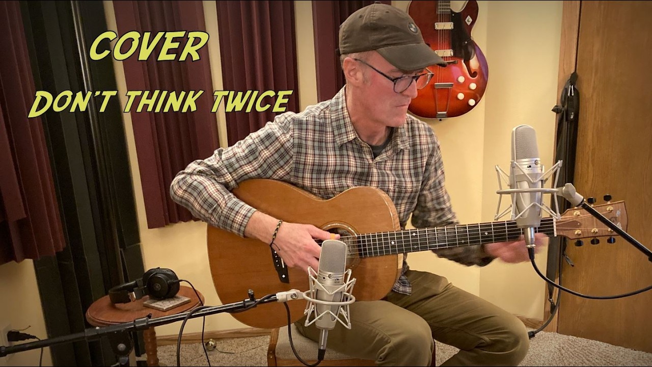 Don't Think Twice by Bob Dillon (Cover by Damon Bourne)