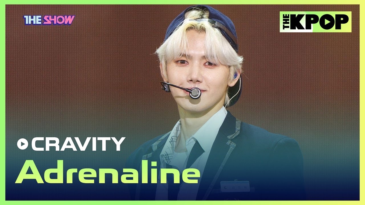 CRAVITY, Adrenaline (크래비티, Adrenaline) [THE SHOW 220412]