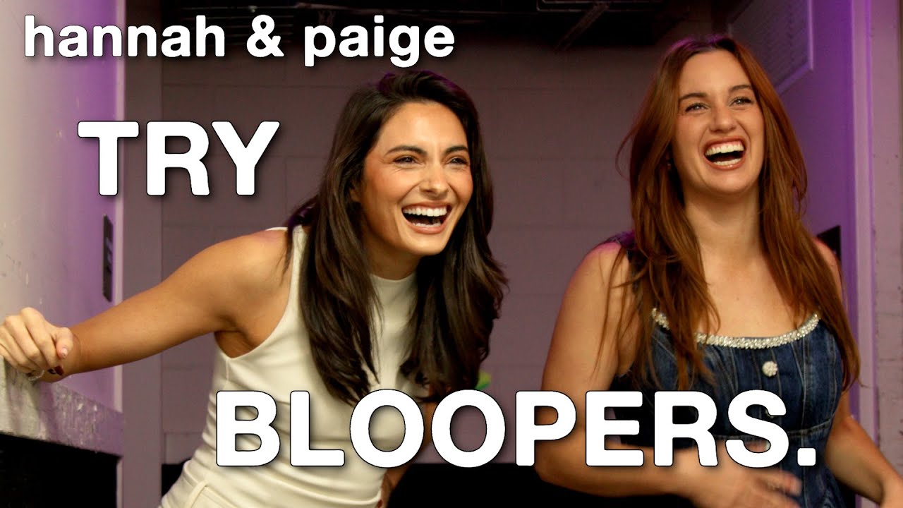 Hannah & Paige Try Bloopers | Behind the Scenes | Giggly Squad