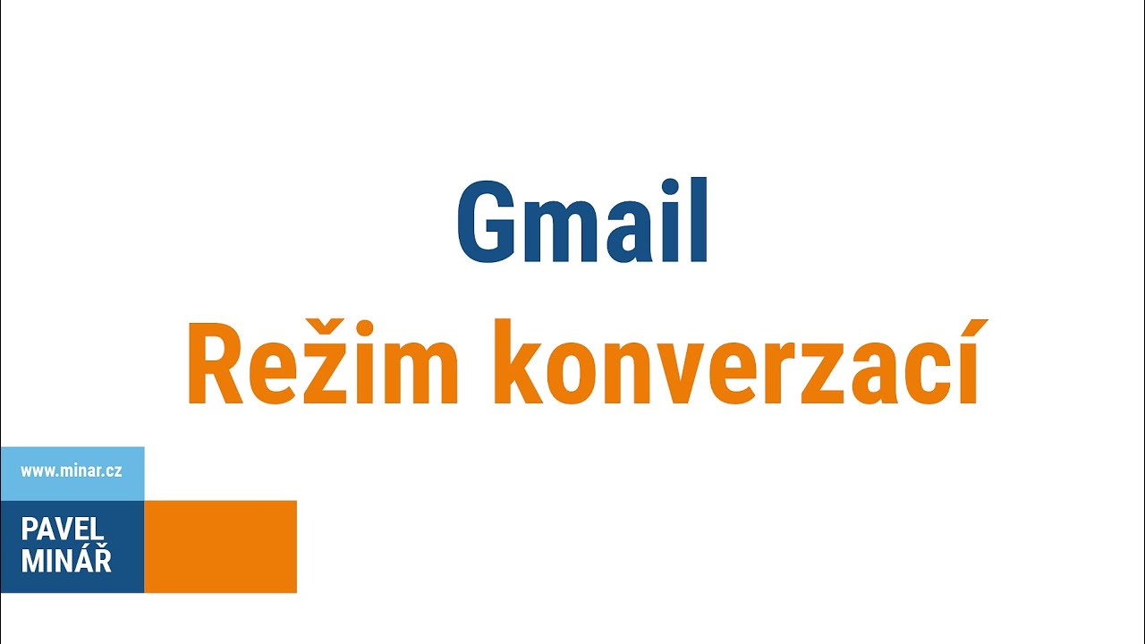 Gmail - jak funguje režim konverzací