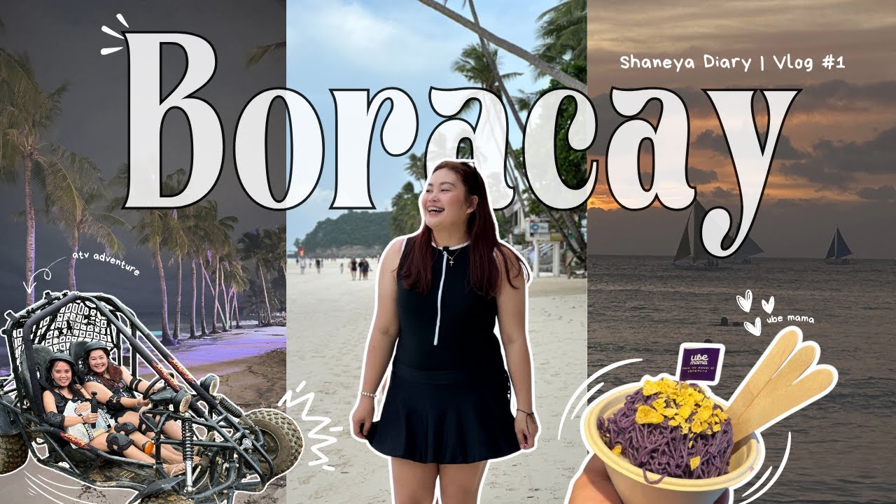 BORACAY | DIY land tours, foam party & chill moments | Shaneya Diary