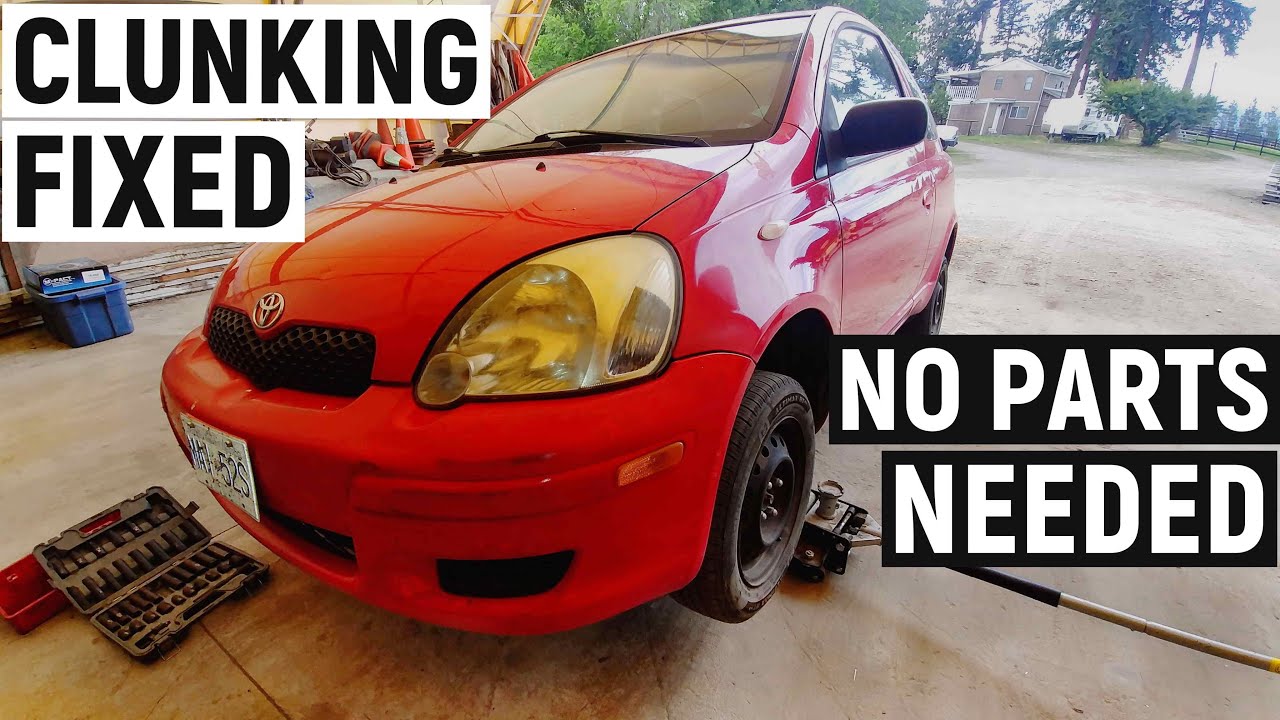 TOYOTA ECHO FRONT END CLUNKING FIXED NO PARTS NEEDED. Check it first!