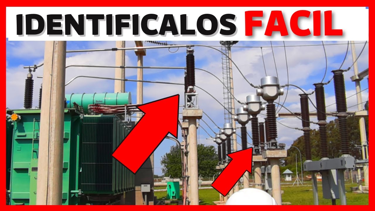 🔥PARTES de unas subestaciones electricas y su funcionamiento (o de potencia l Principales Elementos)