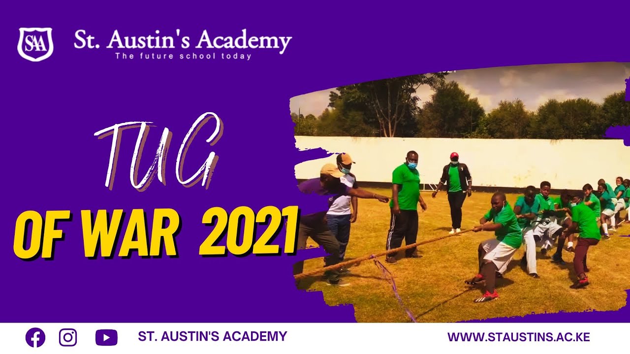 St. Austin's Academy TUG OF WAR  2021