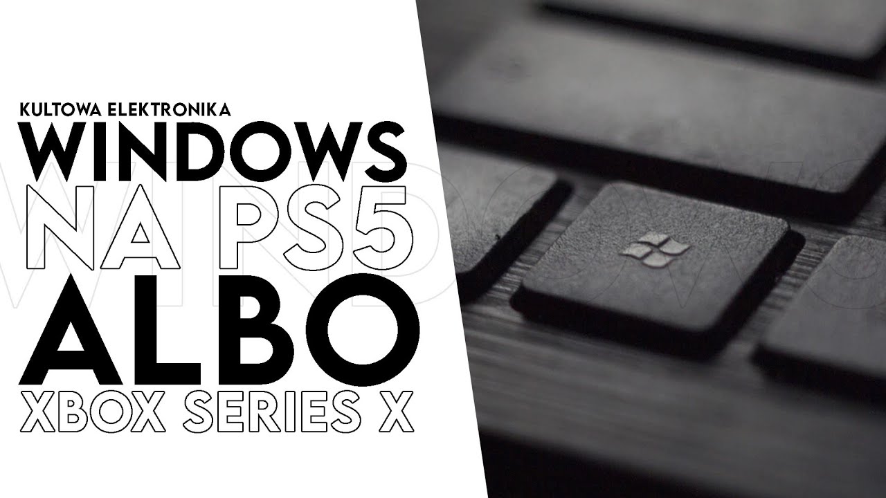 Instalacja Windows na Xbox Series X, Xbox Series S czy PlayStation 5? Co ma Game Pass do buraków?