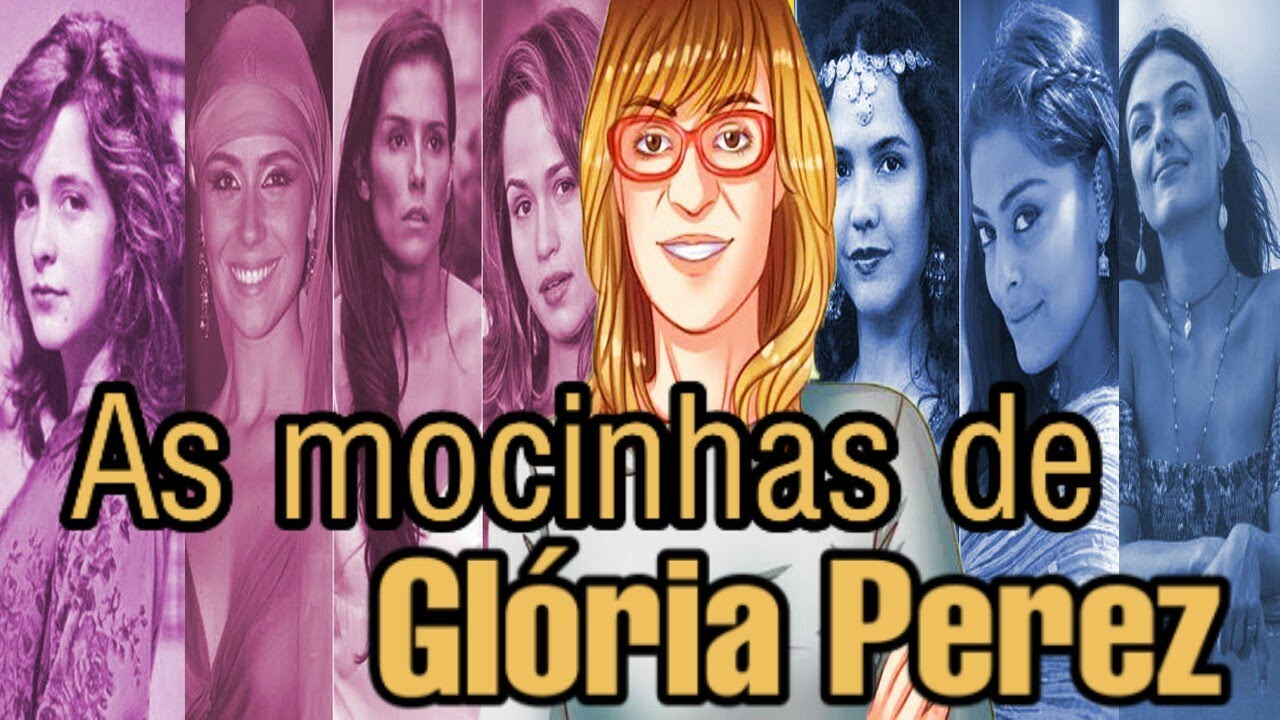 As Mocinhas da Glória Perez