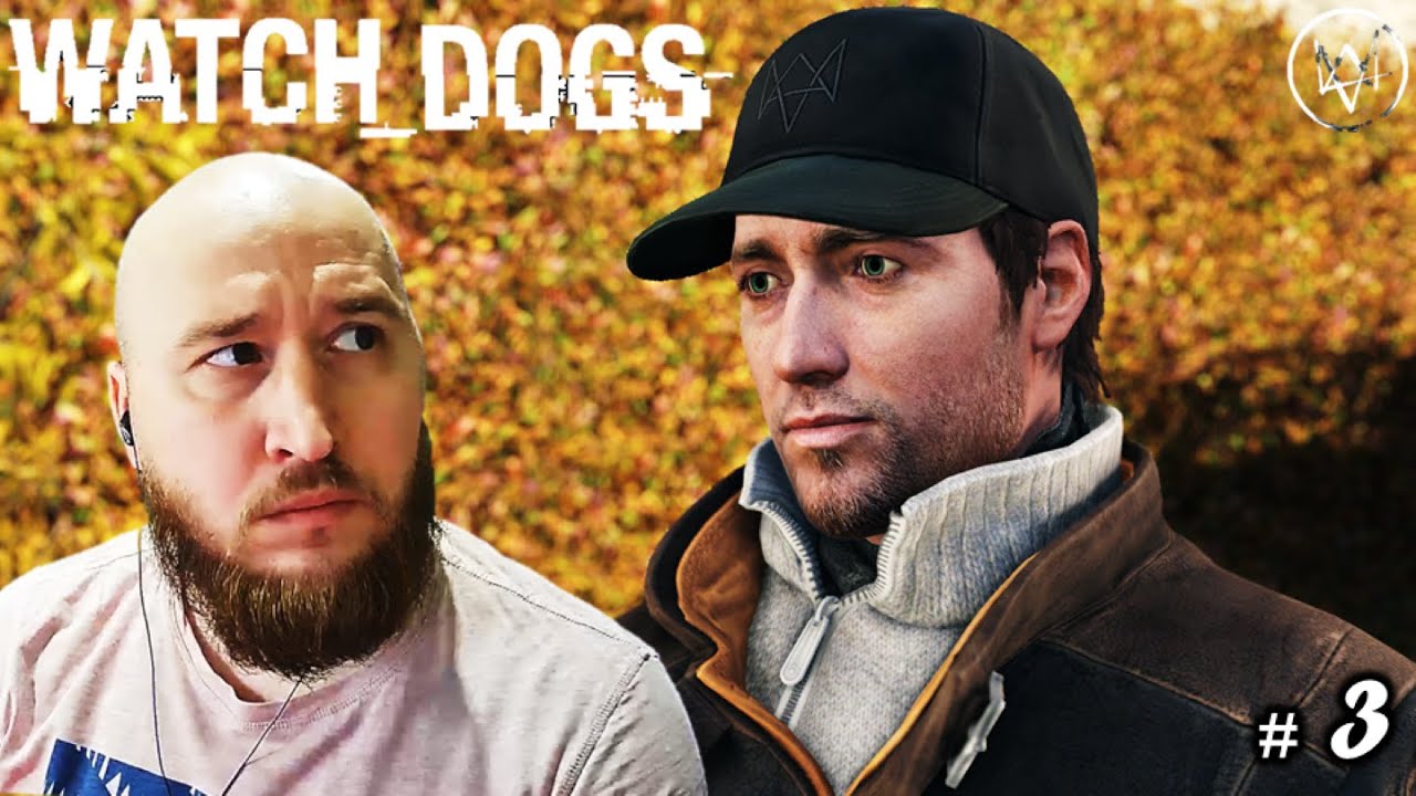 Старший брат / На нас объявили охоту #watchdogs | Watch Dogs #3
