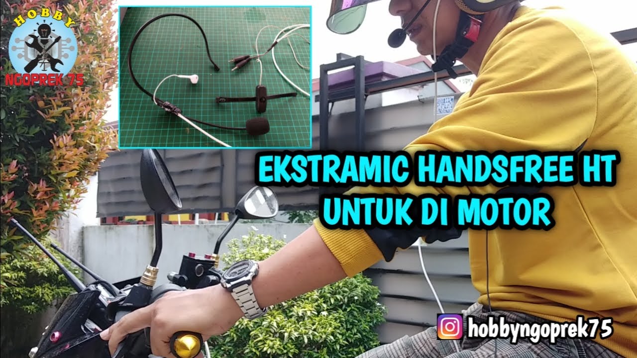 MEMBUAT EKSTRAMIC HANDSFREE HT CINA UNTUK DI MOTOR (KR 2)