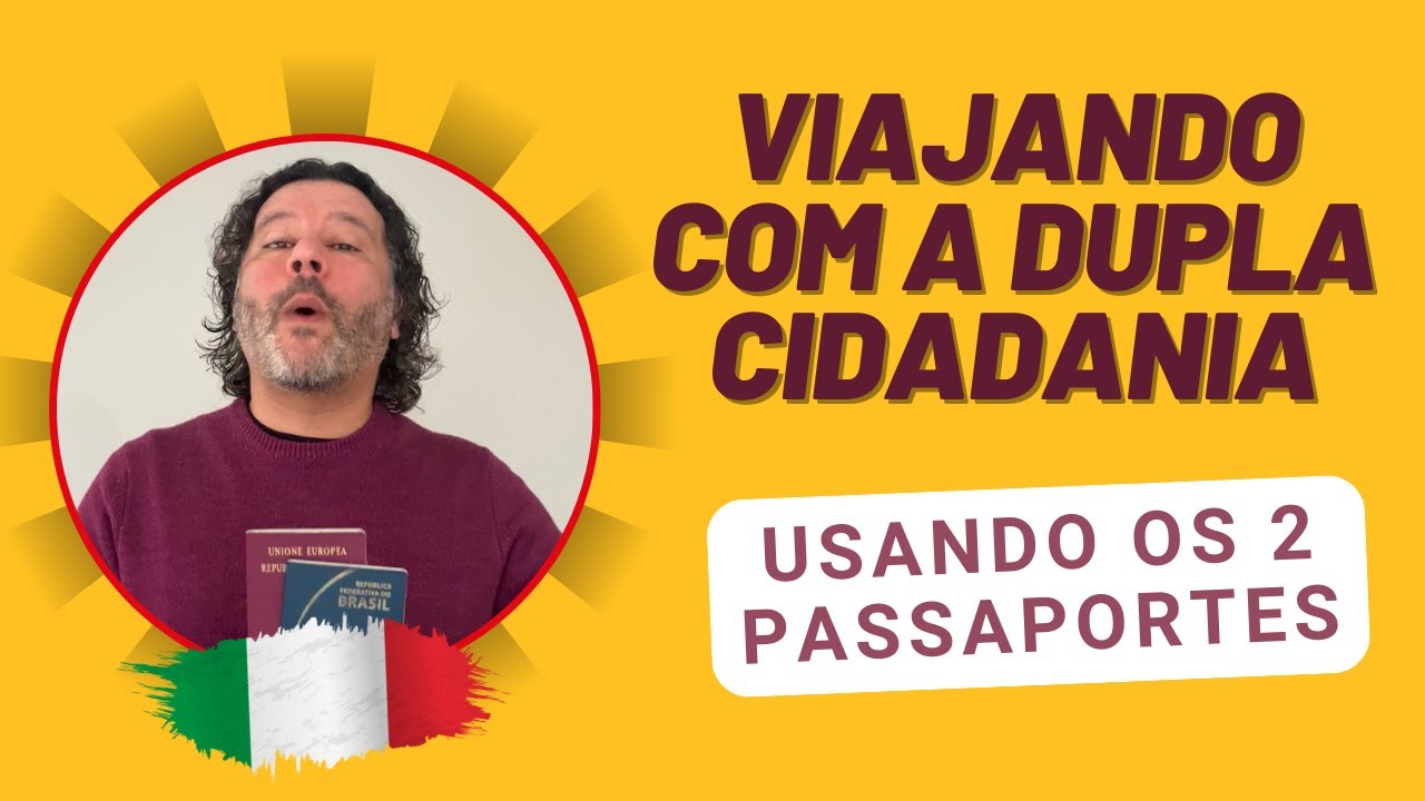 Como Viajar com Dupla Cidadania Italiana em 2025 - Guia Completo!