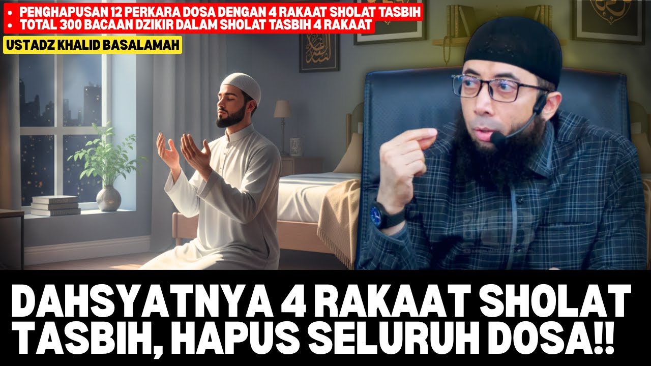 Sekali Seumur Hidup? Keutamaan Sholat Tasbih yang Menghapus Dosa Sebanyak Pasir! - Ceramah Terbaru