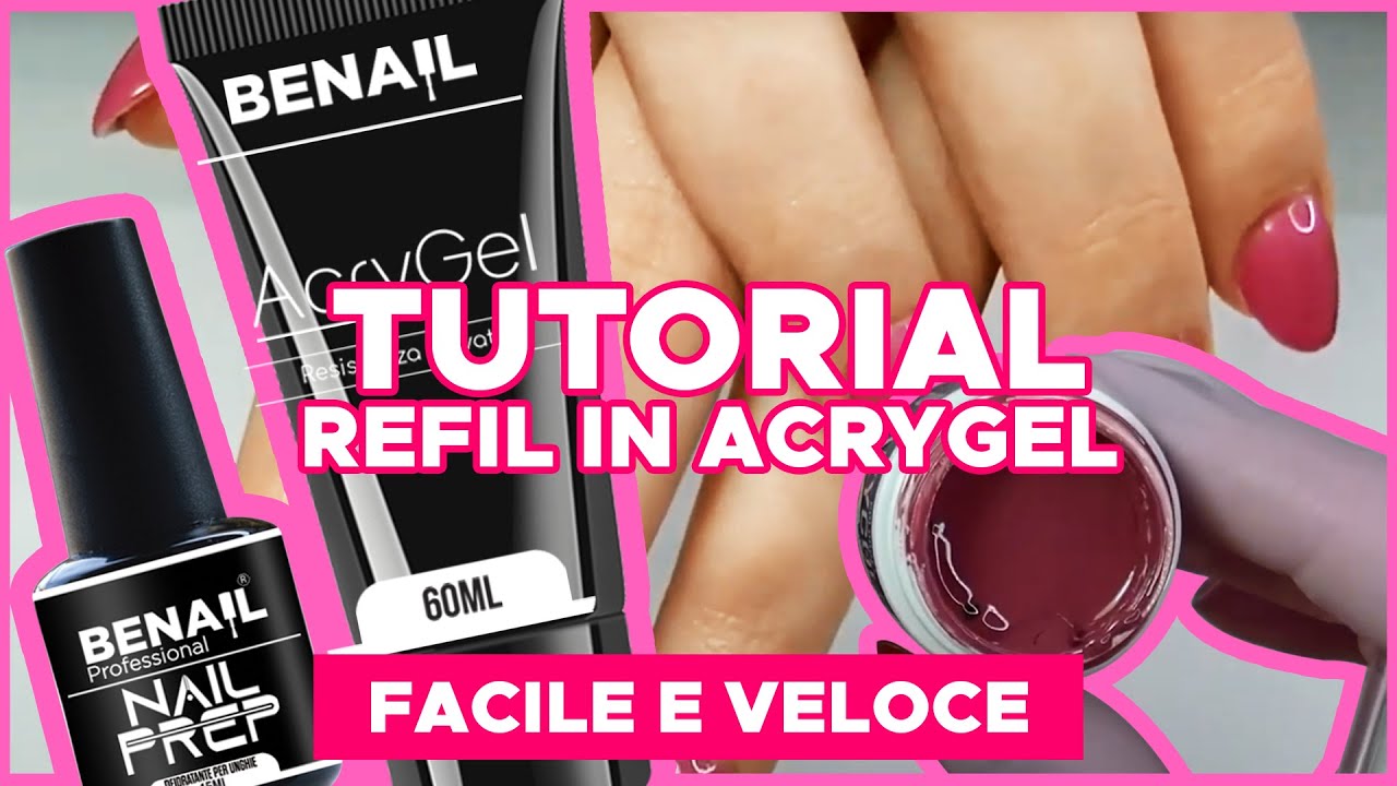 Refil in AcryGel - Tutorial Benail