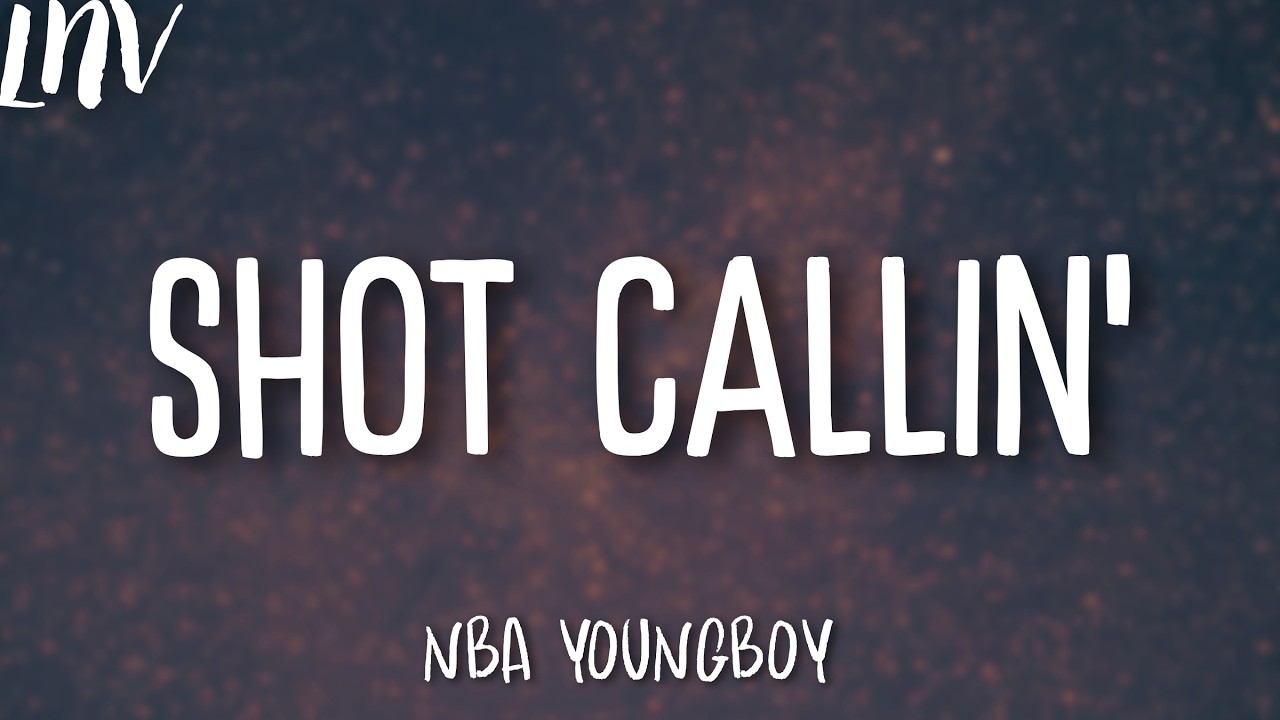 NBA YoungBoy - Shot Callin' (Lyrics)