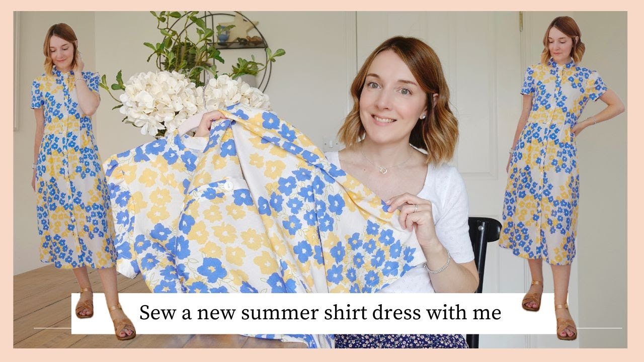 Sew a new summer shirt dress with me | Sewing tips and tricks | Dress sew-along