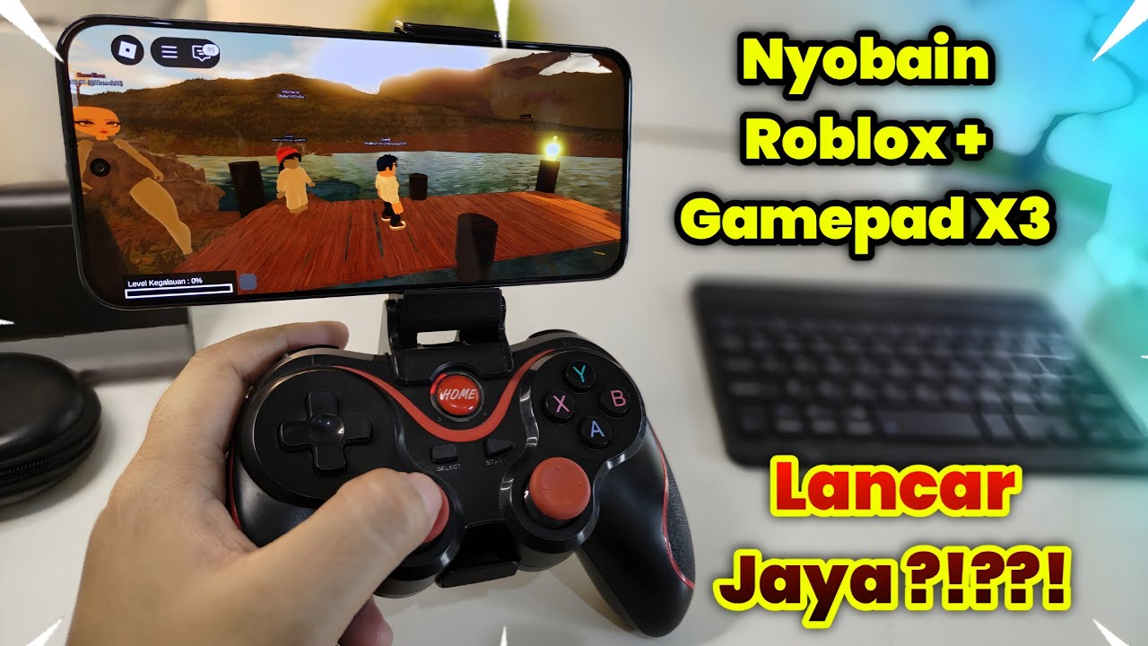 Cara Main Roblox Pakai Gamepad X3 Di Android | Tanpa Aplikasi Tambahan